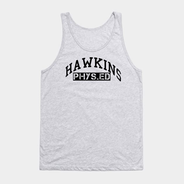 Hawkins Phys. Ed Tank Top by AlienClownThings